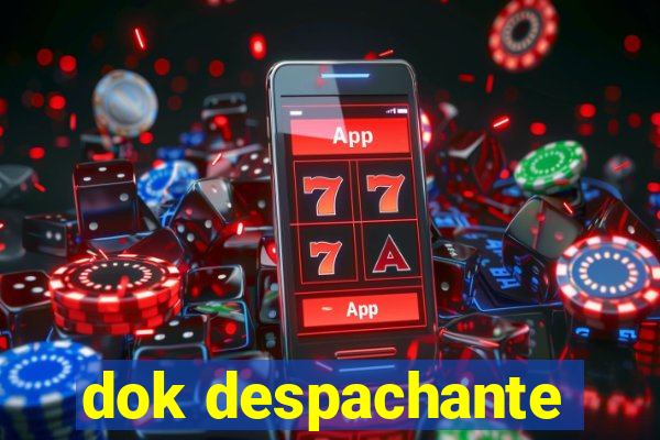 dok despachante